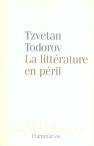 La littérature en péril - Todorov Tzvetan