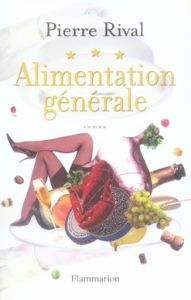 Alimentation générale - Rival Pierre