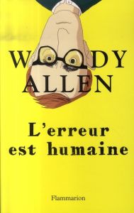 L'erreur est humaine - Allen Woody - Richard Nicolas