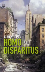 Homo disparitus - Weisman Alan - Rosson Christophe