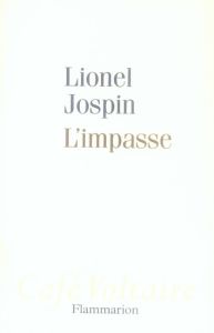 L'impasse - Jospin Lionel