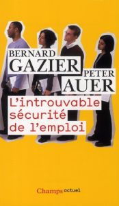 L'introuvable sécurité de l'emploi - Gazier Bernard