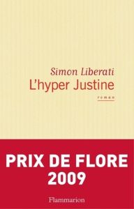 L'hyper Justine - Liberati Simon