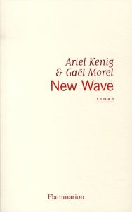 New Wave - Kenig Ariel - Morel Gaël