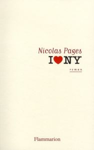 I love NY - Pagès Nicolas