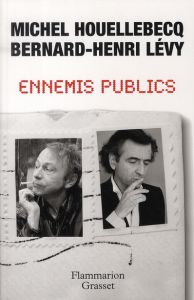 Ennemis publics - Houellebecq Michel - Lévy Bernard-Henri