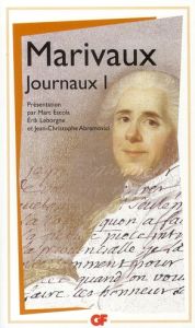 Journaux I - Marivaux Pierre de - Escola Marc - Leborgne Erik -