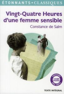 Vingt-quatre heures d'une femme sensible - Salm Constance de - Thonnerieux Stéphanie