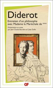 Entretien d'un philosophe avec Madame la Maréchale de *** - Diderot Denis - Bourdin Jean-Claude - Duflo Colas