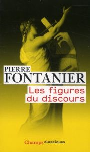 Les figures du discours - Fontanier Pierre - Genette Gérard