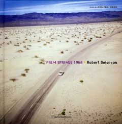 Palm Springs 1960 - Doisneau Robert - Dubois Jean-Paul