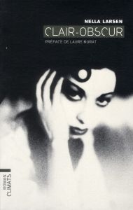 Clair-obscur - Larsen Nella - Villeneuve Guillaume - Murat Laure