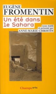 Un été dans le Sahara - Fromentin Eugène - Christin Anne-Marie