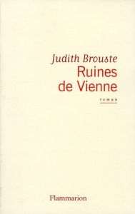 Ruines de Vienne - Brouste Judith