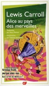 Alice au pays des merveilles - Carroll Lewis - Parisot Henri - Samoyault Tiphaine
