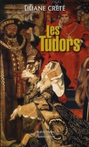 Les Tudors - Crété Liliane