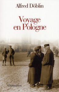 Voyage en Pologne - Döblin Alfred - Casanova Nicole