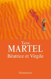 Béatrice et Virgile - Martel Yann - Martel Nicole - Martel Emile
