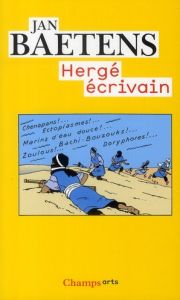 Hergé écrivain - Baetens Jan