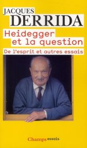 Heidegger et la question. De l'esprit, Différence sexuelle, différence ontologique (Geschlecht I), L - Derrida Jacques