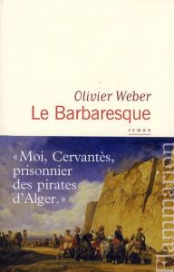 Le Barbaresque - Weber Olivier