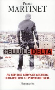 Cellule Delta - Martinet Pierre