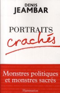 Portraits crachés - Jeambar Denis