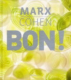 Bon ! - Marx Thierry - Cohen Jean-Michel - L'Ecotais Mathi