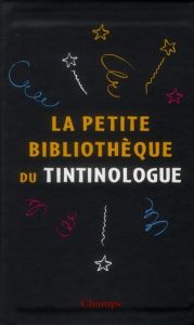 La petite bibliothèque du tintinologue. Coffret 3 volumes : Hergé, fils de Tintin %3B Les métamorphose - Peeters Benoît - Apostolidès Jean-Marie - Baetens