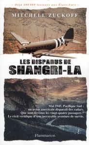 Les disparus de Shangri-La - Zuckoff Mitchell - Magny Christophe