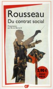 Du contrat social - Rousseau Jean-Jacques - Bernardi Bruno