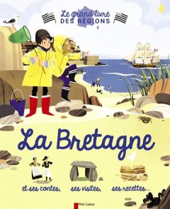 La Bretagne - Troffigué Violaine - Ragondet Nathalie