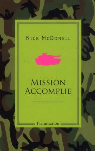 Mission accomplie - McDonell Nick - Sfez Samuel