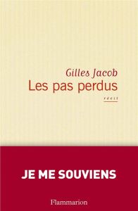 Les pas perdus - Jacob Gilles