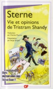 Vie et opinions de Tristram Shandy, gentilhomme - Sterne Laurence - Mauron Charles - Soupel Serge