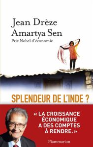 Splendeur de l'Inde ? Développement, démocratie et inégalités - Drèze Jean - Sen Amartya - Piélat Thierry