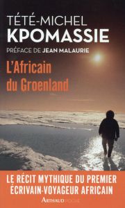L'Africain du Groenland - Kpomassié Tété-Michel - Malaurie Jean
