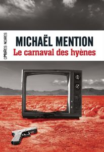 Le carnaval des hyènes - Mention Michaël