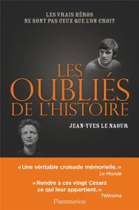Les oubliés de l'histoire - Le Naour Jean-Yves - Malaterre Jacques