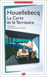 La Carte et le Territoire - Houellebecq Michel - Novak-Lechevalier Agathe