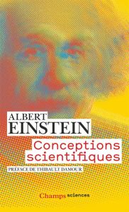 CONCEPTIONS SCIENTIFIQUES - Einstein Albert - Solovine Maurice - Fargue Daniel