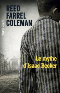 Le mythe d'Isaac Becker - Farrel Coleman Reed - Brévignon Pierre