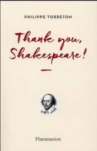 Thank you Shakespeare ! - Torreton Philippe