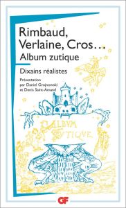 Album zutique. Suivi de Dixains réalistes - Rimbaud Arthur - Verlaine Paul - Cros Charles - No