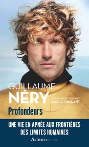 Profondeurs - Néry Guillaume - Le Vaillant Luc