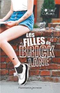 Les filles de Brick Lane Tome 2 : Sky - Curham Siobhan - Hermet Marie