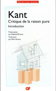 Critique de la raison pure. Introduction - Kant Emmanuel - Ehrsam Raphaël - Renaut Alain