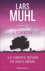 O' Manuscrit. Tome 3, L'union - Muhl Lars - Boucher Alice