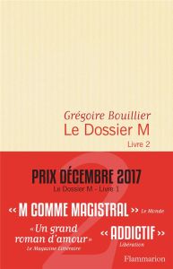 Le Dossier M Tome 2 - Bouillier Grégoire
