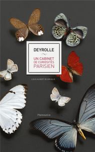 Deyrolle. Un cabinet de curiosités parisien - Broglie Louis Albert de - Polle Emmanuelle - Hammo